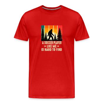Soccer Player Is Hard To Find, Funny Bigfoot Sasqu - Männer Premium Bio T-Shirt - Rot - Vorne - Damien (186cm)