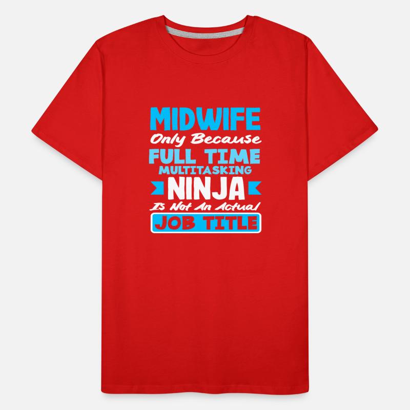 Hebamme Vollzeit Multitasking Ninja Männer Premium Bio T-Shirt