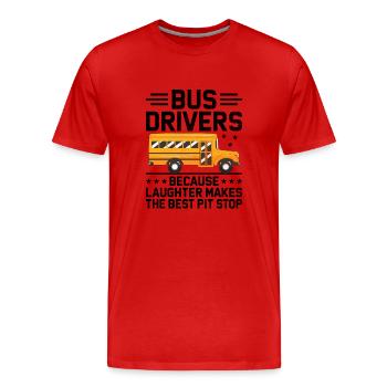 Busfahrer, weil Lachen die beste Grube ist - Männer Premium Bio T-Shirt - Rot - Vorne - Damien (186cm)