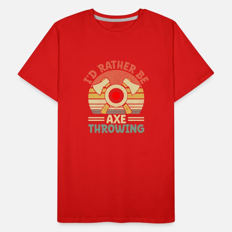 I'd Rather Be Axe Throwing Target Hatchet Thrower Men's Premium Organic T-Shirt