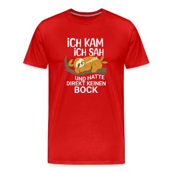 Faultier Kein Bock - Männer Premium Bio T-Shirt - Rot - Vorne - Damien (186cm)