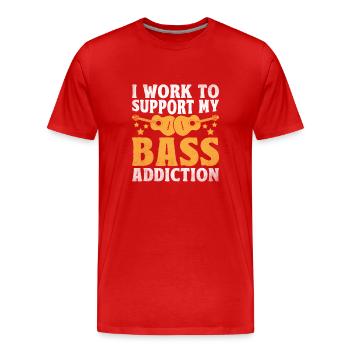 Je travaille pour soutenir mon addiction à la basse Bassiste - T-shirt bio Premium Homme - rouge - Devant - Damien (186cm)