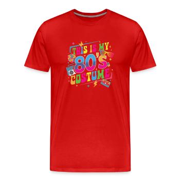 This Is My 80s Costume - Männer Premium Bio T-Shirt - Rot - Vorne - Damien (186cm)