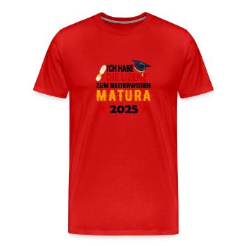 Matura 2025 Maturareise Maturafeier Maturant - Männer Premium Bio T-Shirt - Rot - Vorne - Damien (186cm)