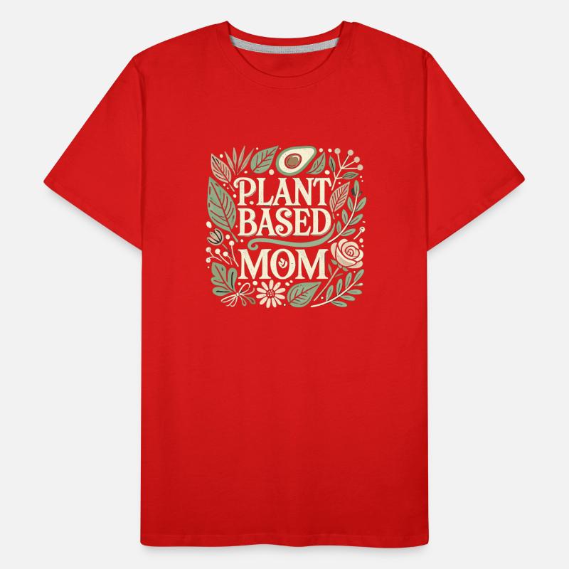 Pflanzenbasierte Mutter Männer Premium Bio T-Shirt