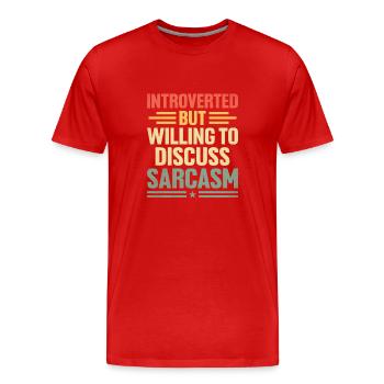 Introverti mais prêt à discuter du sarcasme - T-shirt bio Premium Homme - rouge - Devant - Damien (186cm)