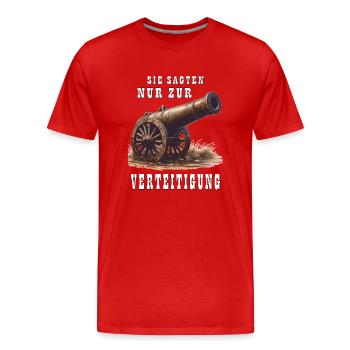 CANNON THEY SAID ONLY IN DEFENSE - Men's Premium Organic T-Shirt - red - Front - Damien (186cm)
