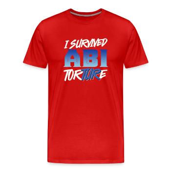 Abiturienten I SURVIVED ABI TORTURE Lustiges - Männer Premium Bio T-Shirt - Rot - Vorne - Damien (186cm)