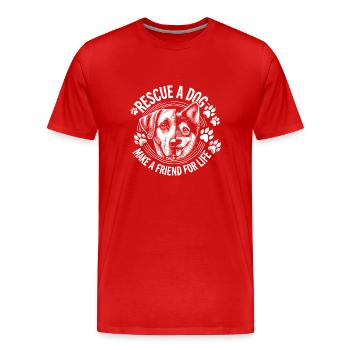 Rette einen Hund - Schließe einen Freund fürs - Männer Premium Bio T-Shirt - Rot - Vorne - Damien (186cm)