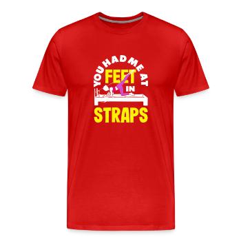 Pilates Du Hattest Mich Bei Füße In Straps - Männer Premium Bio T-Shirt - Rot - Vorne - Damien (186cm)