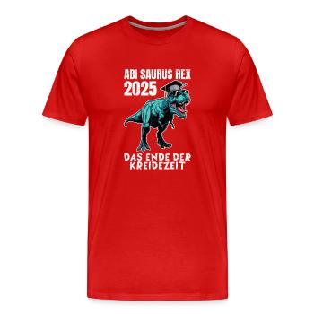 ABI SAURUS REX 2025 DAS ENDE DER KREIDEZEIT Lustig - Männer Premium Bio T-Shirt - Rot - Vorne - Damien (186cm)