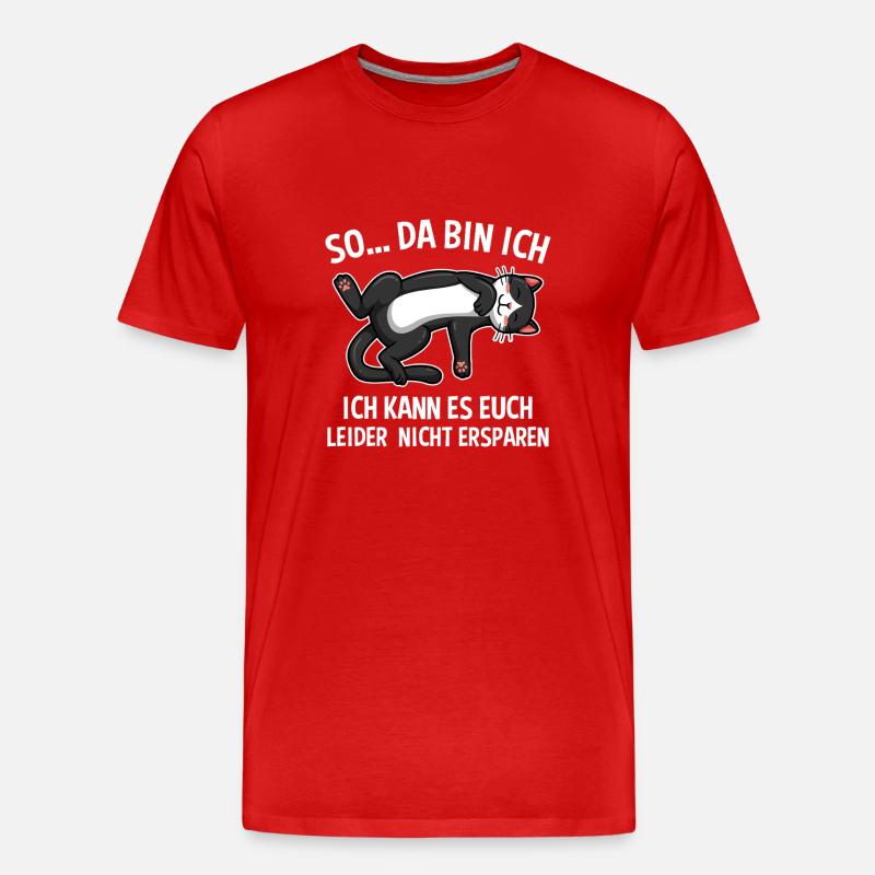 So Da Bin Ich Ich Kann Es Euch Nicht Ersparen - Männer Premium Bio T-Shirt - Rot