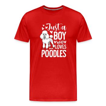Just A Boy Who Loves Poodles - Männer Premium Bio T-Shirt - Rot - Vorne - Damien (186cm)