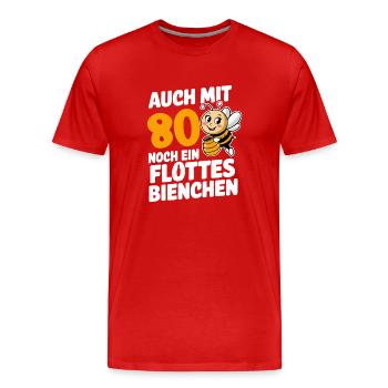 80. Geburtstag 80 Jahre Flottes Bienchen Frau - Männer Premium Bio T-Shirt - Rot - Vorne - Damien (186cm)
