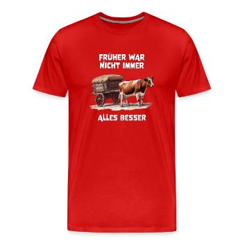 NOT EVERYTHING WAS ALWAYS BETTER IN THE PAST - Men's Premium Organic T-Shirt - red - Front - Damien (186cm)