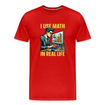 Statistician I Use Math In Real Life Mathematician - Männer Premium Bio T-Shirt - Rot - Vorne - Damien (186cm)
