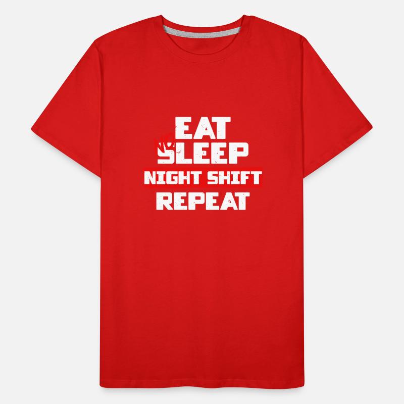 Docker Worker Eat No Sleep Night Shift Répéter T-shirt bio Premium Homme