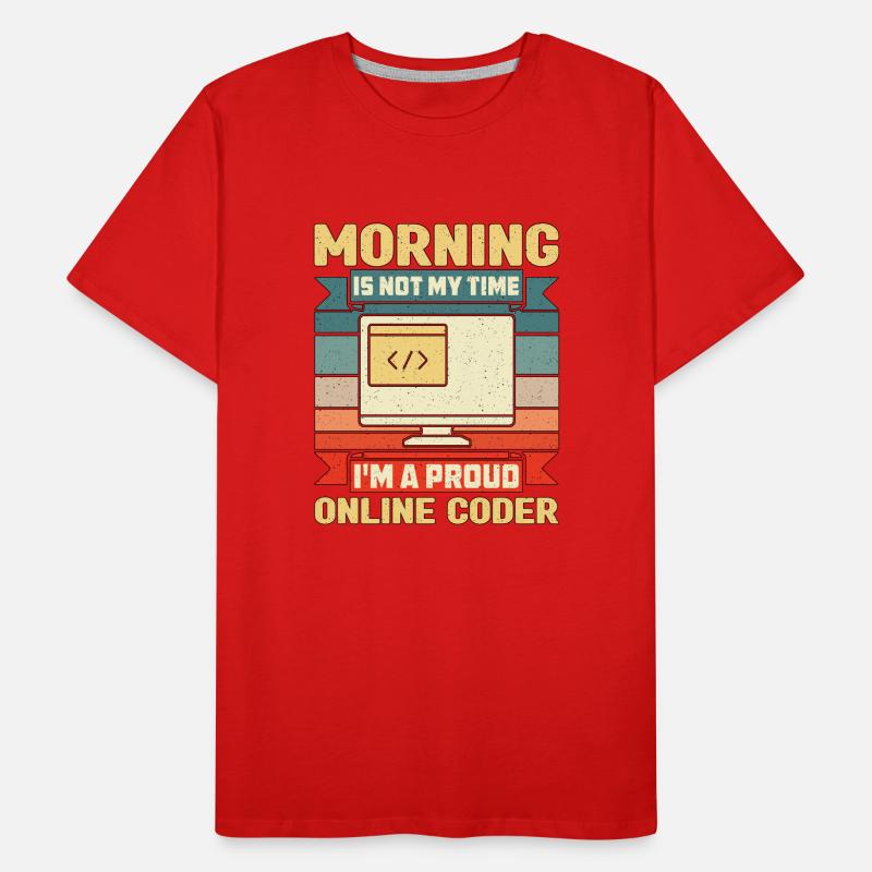 Online Coder Morning Is Not My Time Programmer Männer Premium Bio T-Shirt