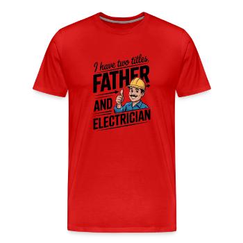 Electronics technician dad with electronics humor - Men's Premium Organic T-Shirt - red - Front - Damien (186cm)