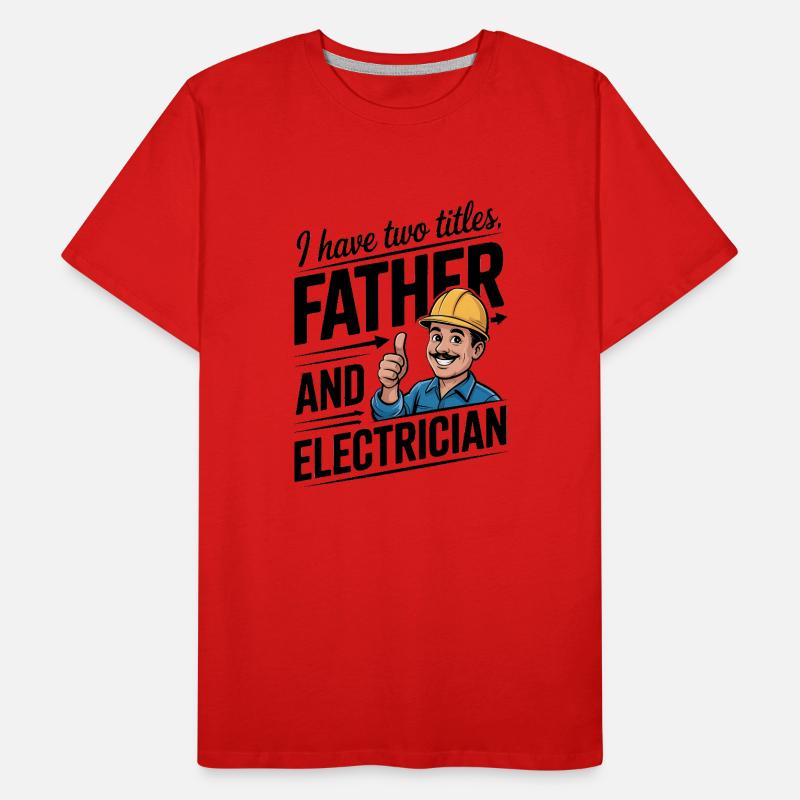 Electronics technician dad with electronics humor Men's Premium Organic T-Shirt