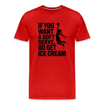 Soft-serve? Then off to the – volleyball - Men's Premium Organic T-Shirt - red - Front - Damien (186cm)