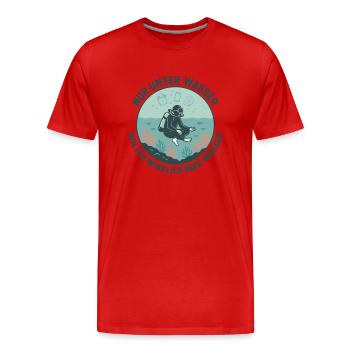 Nur Unter Wasser Bin Ich Wirklich Über Wasser - Männer Premium Bio T-Shirt - Rot - Vorne - Damien (186cm)