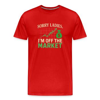 Sorry Ladies, ich bin vom Markt - Männer Premium Bio T-Shirt - Rot - Vorne - Damien (186cm)
