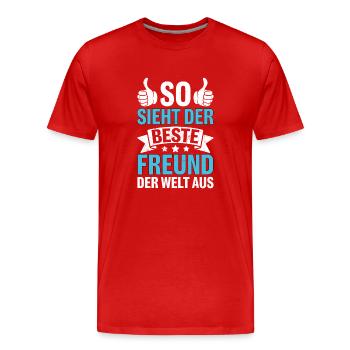 So Sieht Der Beste Freund Der Welt Aus - Männer Premium Bio T-Shirt - Rot - Vorne - Damien (186cm)