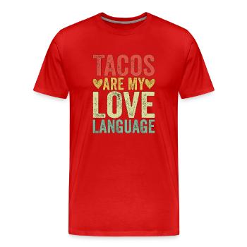 Les tacos sont ma langue d’amour - T-shirt bio Premium Homme - rouge - Devant - Damien (186cm)