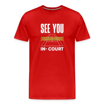 Tennis Players See You In Court - Men's Premium Organic T-Shirt - red - Front - Damien (186cm)
