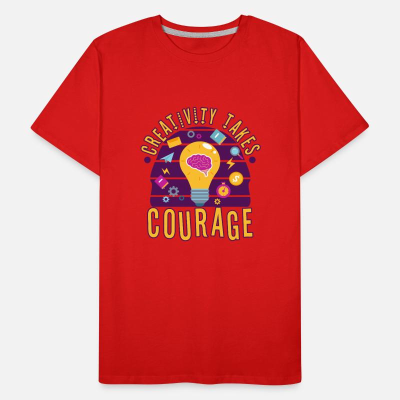 La créativité demande du courage T-shirt bio Premium Homme