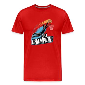 PLAYING BE A CHAMPION - Men's Premium Organic T-Shirt - red - Front - Damien (186cm)