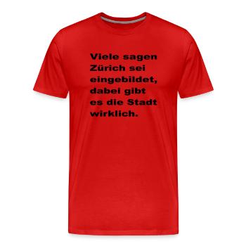 zürich ist einfach züri - Männer Premium Bio T-Shirt - Rot - Vorne - Damien (186cm)