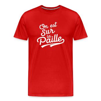 On est sur la paille - T-shirt bio Premium Homme - rouge - Devant - Damien (186cm)