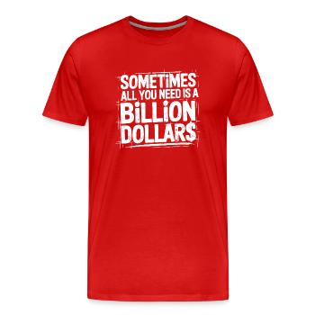 Milliarden Dollar - Männer Premium Bio T-Shirt - Rot - Vorne - Damien (186cm)