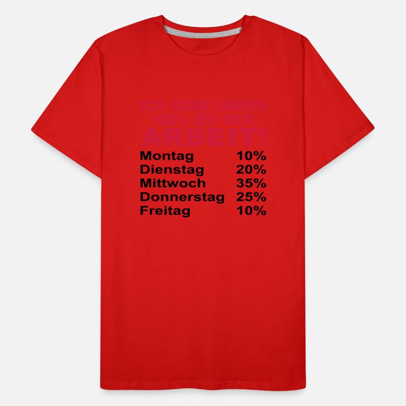i always give 100% at work Men's Premium Organic T-Shirt