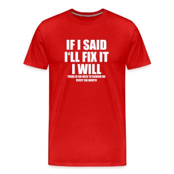 I Fix It - Men's Premium Organic T-Shirt - red - Front - Damien (186cm)