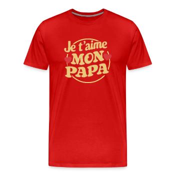 Belle idée cadeau fete des pères anniversaire papa - T-shirt bio Premium Homme - rouge - Devant - Damien (186cm)
