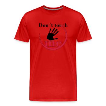 Don´t touch me - Männer Premium Bio T-Shirt - Rot - Vorne - Damien (186cm)