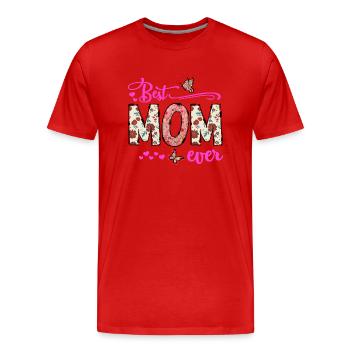 Proud Mom Mother MomMy Life's Work Kids Child - Men's Premium Organic T-Shirt - red - Front - Damien (186cm)