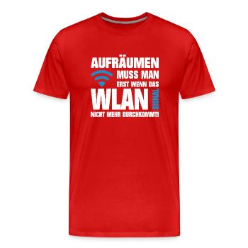 Erst aufräumen wenn das WLAN Signal schwach wird - Männer Premium Bio T-Shirt - Rot - Vorne - Damien (186cm)