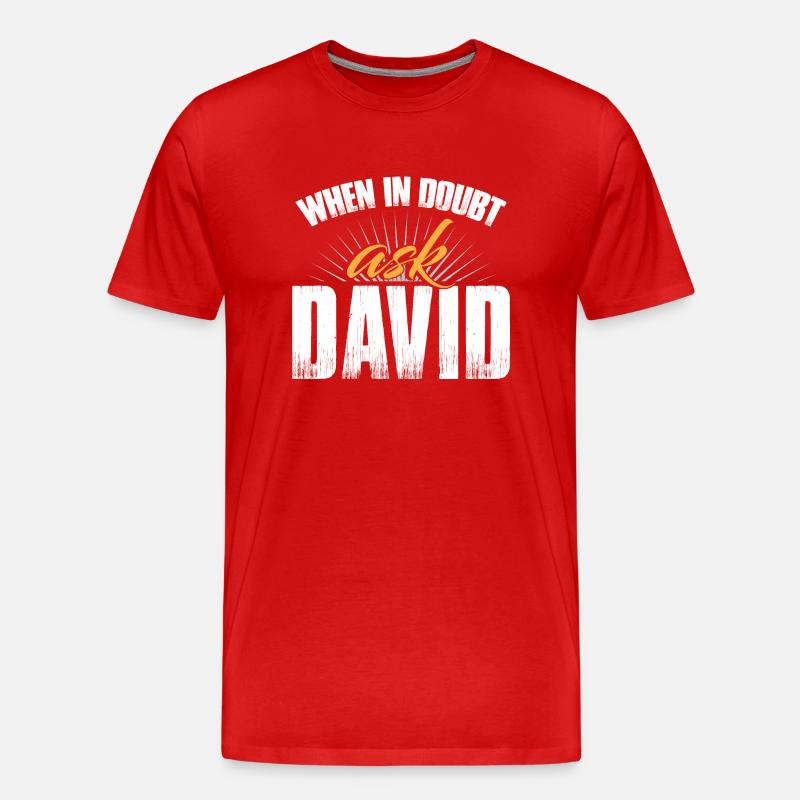 When In Doubt Ask David - Men's Premium Organic T-Shirt - red