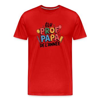 Elu prof et papa de l'année - T-shirt bio Premium Homme - rouge - Devant - Damien (186cm)
