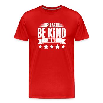 Humble Repairman Please Be Kind To Me A - Men's Premium Organic T-Shirt - red - Front - Damien (186cm)