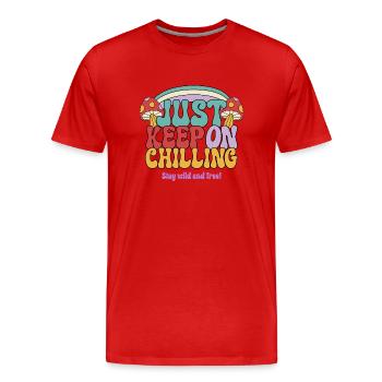 Continuez à vous détendre - T-shirt bio Premium Homme - rouge - Devant - Damien (186cm)