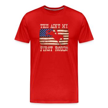 Das ist nicht mein erstes Rodeo - Rodeo Cowboy Western - Männer Premium Bio T-Shirt - Rot - Vorne - Damien (186cm)