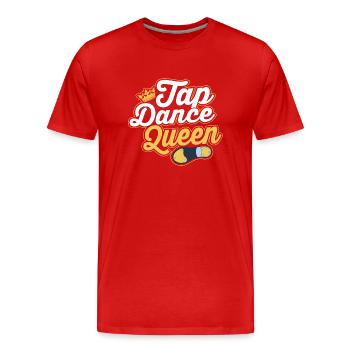 Tap Dance Queen Tap Dancing Tap Dancer - Männer Premium Bio T-Shirt - Rot - Vorne - Damien (186cm)