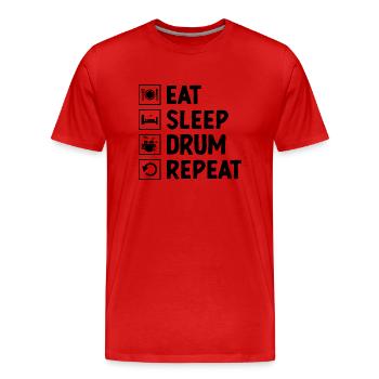 Manger Dormir Tambour Répéter Tambour Tambour - T-shirt bio Premium Homme - rouge - Devant - Damien (186cm)