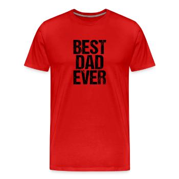 Best Dad Ever - Men's Premium Organic T-Shirt - red - Front - Damien (186cm)