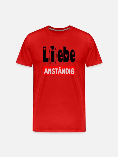 lebe anständig II - Männer Premium Bio T-Shirt - Rot